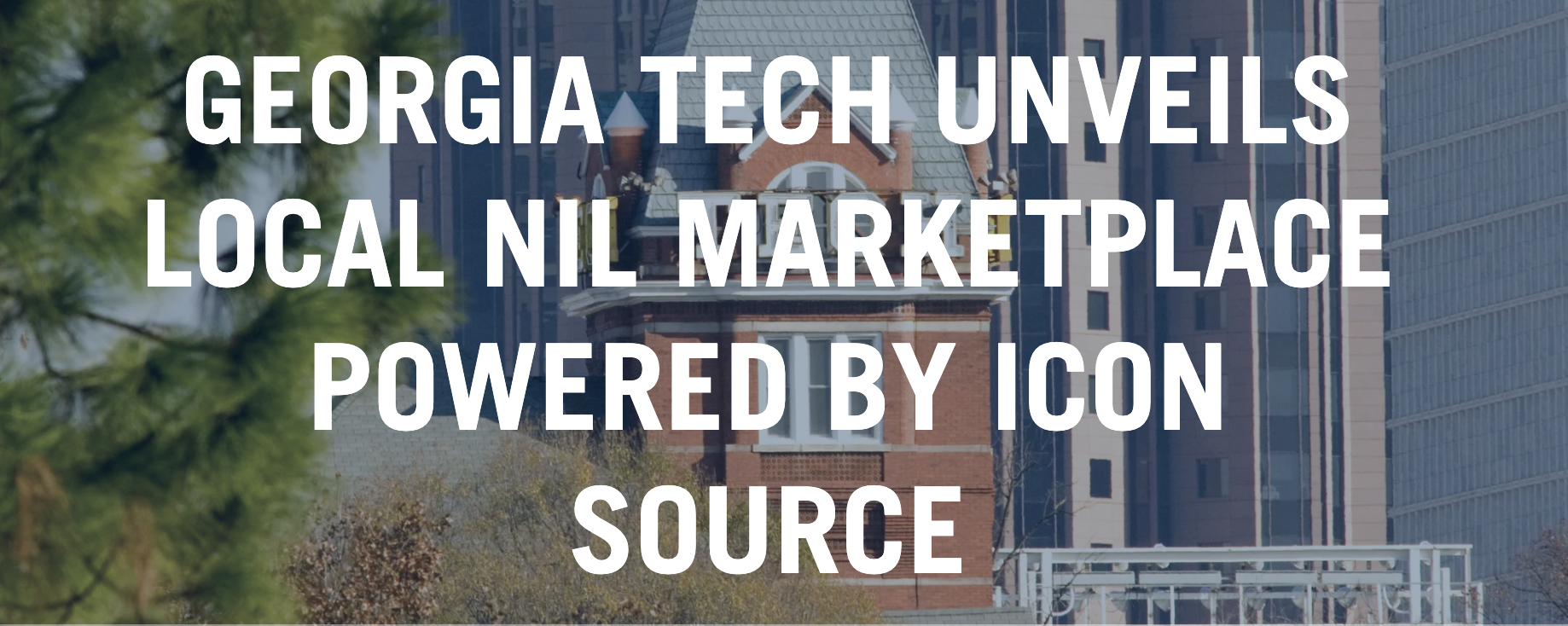 Georgia Tech Unveils Local NIL Marketplace Powered By Icon Source