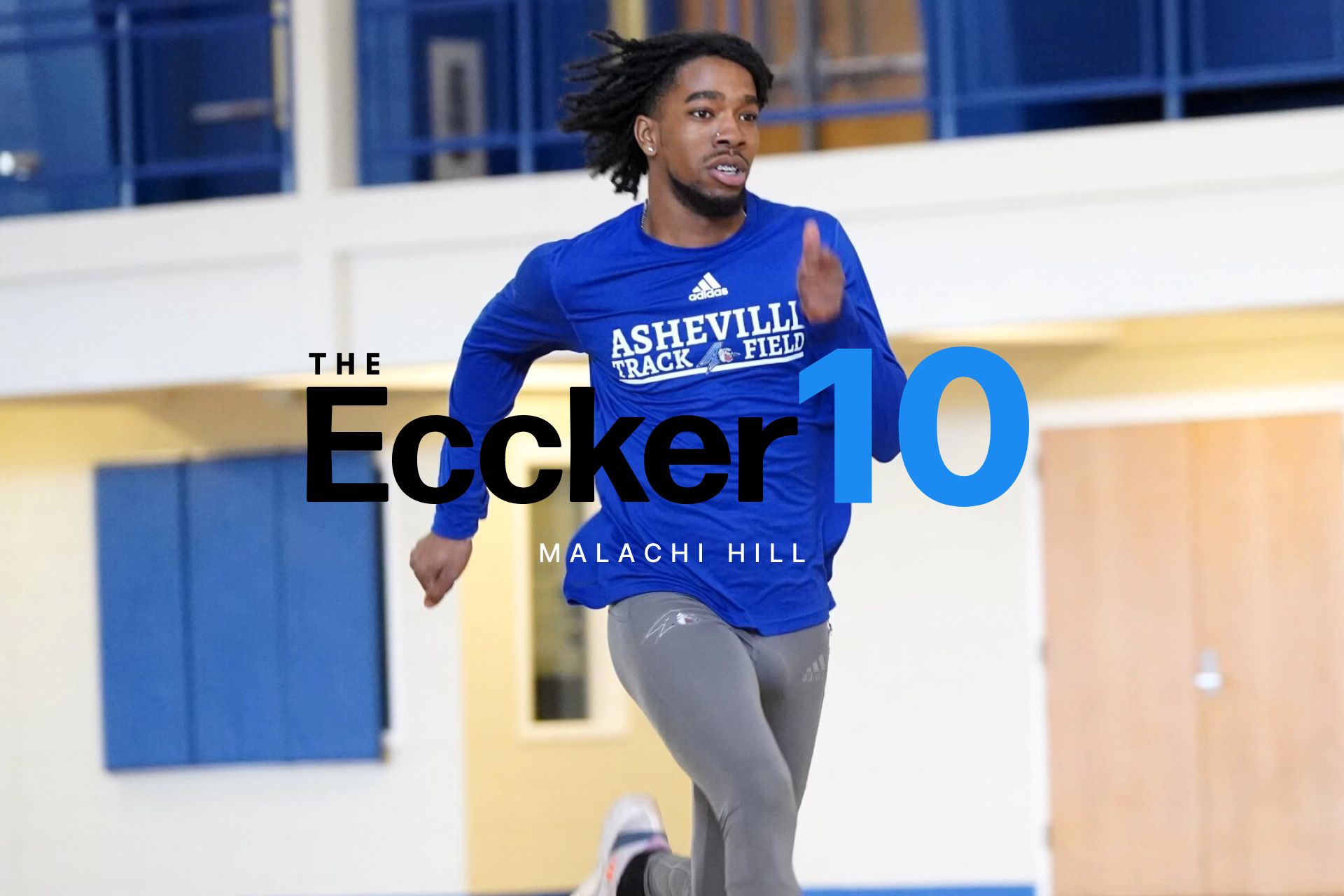 The Eccker 10 - Malachi Hill
